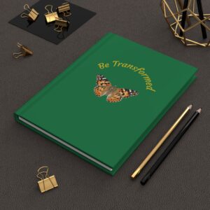 Be Transformed Butterfly Hardcover Journal | Inspirational Christian quote, green cover